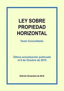 Baixar Ley de Propiedad Horizontal: Texto consolidado de la Ley 49/1960, de 21 de julio, sobre Propiedad Horizontal. (Spanish Edition) pdf, epub, ebook