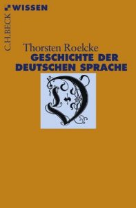 Baixar Geschichte der deutschen Sprache (Beck’sche Reihe) pdf, epub, ebook