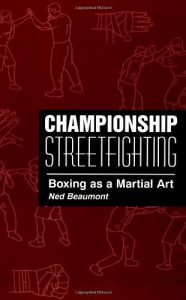Baixar Championship Streetfighting: Boxing As A Martial Art pdf, epub, ebook