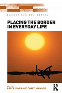 Baixar Placing the Border in Everyday Life (Border Regions Series) pdf, epub, ebook