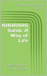 Baixar RAHRAAS Sahib: A Way of Life: A Message from Guru NANAK (Daily Sikh Prayers Book 3) (English Edition) pdf, epub, ebook