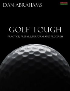 Baixar Golf Tough: Practice, Prepare, Perform and Progress (English Edition) pdf, epub, ebook