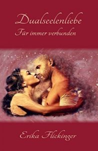 Baixar Dualseelenliebe: Für immer verbunden (German Edition) pdf, epub, ebook