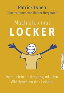 Baixar Mach dich mal locker: Vom leichten Umgang mit den Widrigkeiten des Lebens (Kompakt) (German Edition) pdf, epub, ebook