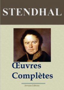Baixar Stendhal : Oeuvres complètes (141 titres annotés et illustrés) (French Edition) pdf, epub, ebook