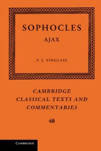 Baixar Sophocles: Ajax (Cambridge Classical Texts and Commentaries) pdf, epub, ebook