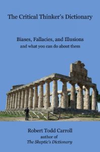 Baixar The Critical Thinker’s Dictionary: Biases, Fallacies, and Illusions and What You Can Do About Them (English Edition) pdf, epub, ebook