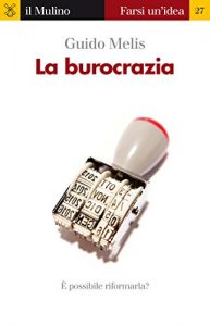 Baixar La burocrazia (Farsi un’idea) pdf, epub, ebook