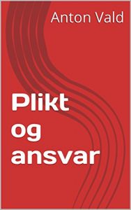 Baixar Plikt og ansvar (Norwegian Edition) pdf, epub, ebook