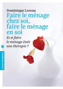 Baixar Faire le ménage chez soi, faire le ménage en soi (Poche) (French Edition) pdf, epub, ebook