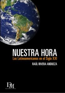 Baixar Nuestra Hora: Los Latinoamericanos en el Siglo XXI (Spanish Edition) pdf, epub, ebook