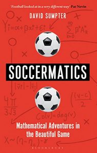 Baixar Soccermatics: Mathematical Adventures in the Beautiful Game (Bloomsbury Sigma) pdf, epub, ebook