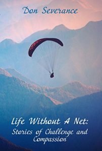 Baixar Life Without A Net: Stories of Challenge and Compassion (English Edition) pdf, epub, ebook