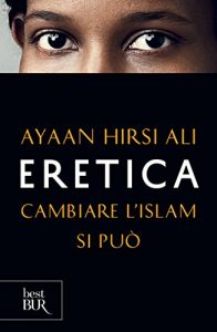 Baixar Eretica: Cambiare l’Islam si può (Best BUR) pdf, epub, ebook