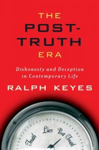 Baixar The Post-Truth Era: Dishonesty and Deception in Contemporary Life pdf, epub, ebook