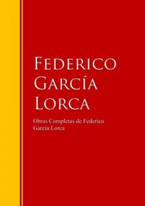 Baixar Obras Completas de Federico García Lorca: Biblioteca de Grandes Escritores (Spanish Edition) pdf, epub, ebook