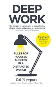 Baixar Deep Work: Rules for Focused Success in a Distracted World (English Edition) pdf, epub, ebook