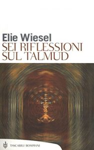 Baixar Sei riflessioni sul Talmud (Tascabili. Saggi Vol. 276) pdf, epub, ebook