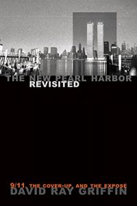 Baixar The New Pearl Harbor Revisited: 9/11, the Cover-Up, and the Exposé pdf, epub, ebook
