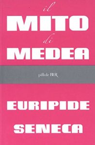 Baixar Il mito di Medea (I classici blu) pdf, epub, ebook