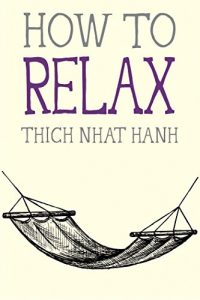 Baixar How to Relax (Mindfulness Essentials) pdf, epub, ebook