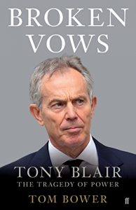 Baixar Broken Vows: Tony Blair The Tragedy of Power (English Edition) pdf, epub, ebook