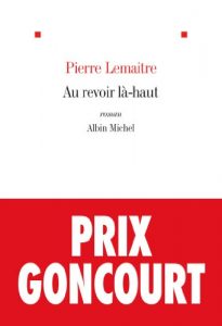 Baixar Au revoir là-haut (LITT.GENERALE) pdf, epub, ebook