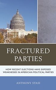 Baixar Fractured Parties: How Recent Elections Have Exposed Weaknesses in American Political Parties pdf, epub, ebook