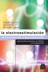 Baixar La electroestimulación: Entrenamiento y periodización (Color) (Deportes nº 24) (Spanish Edition) pdf, epub, ebook