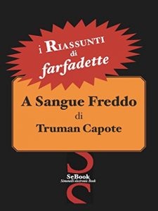 Baixar A sangue freddo di Truman Capote – RIASSUNTO pdf, epub, ebook