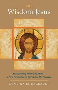 Baixar The Wisdom Jesus: Transforming Heart and Mind–A New Perspective on Christ and His Message pdf, epub, ebook