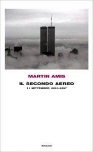 Baixar Il secondo aereo: 11 settembre: 2001-2007 (Frontiere Einaudi) pdf, epub, ebook