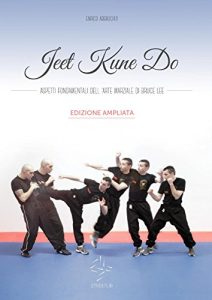 Baixar Jeet Kune Do – Aspetti fondamentali dell’arte marziale di Bruce Lee – EDIZIONE AMPLIATA pdf, epub, ebook