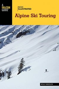 Baixar Basic Illustrated Alpine Ski Touring (Basic Illustrated Series) pdf, epub, ebook