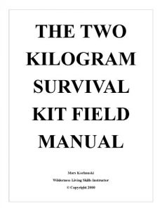 Baixar The Two Kilogram Survival Kit Field Manual (English Edition) pdf, epub, ebook