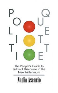 Baixar Politiquette: The People’s Guide to Political Discourse in the New Millennium (English Edition) pdf, epub, ebook