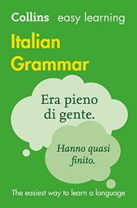 Baixar Easy Learning Italian Grammar (Collins Easy Learning Italian) pdf, epub, ebook