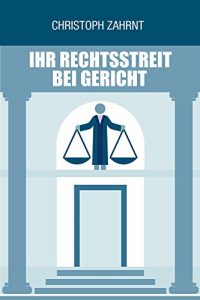 Baixar Ihr Rechtsstreit bei Gericht (German Edition) pdf, epub, ebook