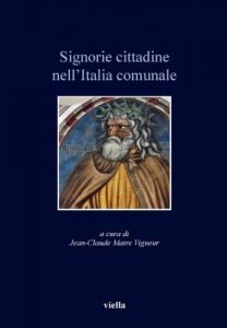 Baixar Signorie cittadine nell’Italia comunale (Italia comunale e signorile) pdf, epub, ebook