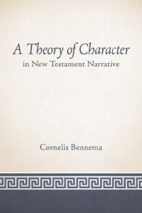 Baixar A Theory of Character in New Testament Narrative pdf, epub, ebook