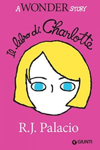 Baixar Il libro di Charlotte: A Wonder Story pdf, epub, ebook