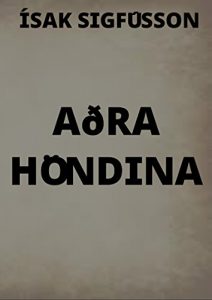 Baixar Aðra höndina (Icelandic Edition) pdf, epub, ebook