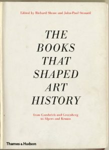 Baixar The Books That Shaped Art History: From Gombrich and Greenberg to Alpers and Krauss pdf, epub, ebook