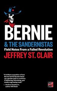 Baixar Bernie & the Sandernistas: Field Notes from a Failed Revolution (English Edition) pdf, epub, ebook