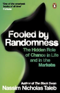 Baixar Fooled by Randomness: The Hidden Role of Chance in Life and in the Markets pdf, epub, ebook