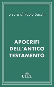 Baixar Apocrifi dell’Antico Testamento (Classici delle religioni) pdf, epub, ebook