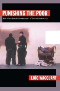 Baixar Punishing the Poor: The Neoliberal Government of Social Insecurity (a John Hope Franklin Center Book) pdf, epub, ebook