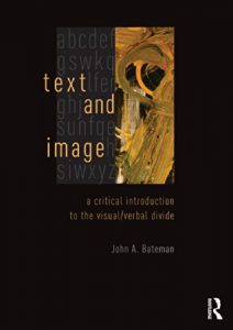 Baixar Text and Image: A Critical Introduction to the Visual/Verbal Divide pdf, epub, ebook