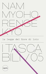 Baixar Nam Myoho Renge Kyo: La legge del fiore di loto pdf, epub, ebook