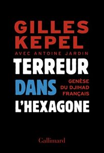 Baixar Terreur dans l’Hexagone. Genèse du djihad français (Hors série Connaissance) pdf, epub, ebook